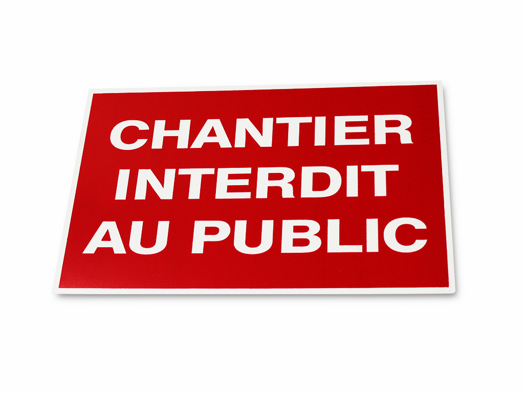 Panneau de chantier interdit au public 330 x 200 mm